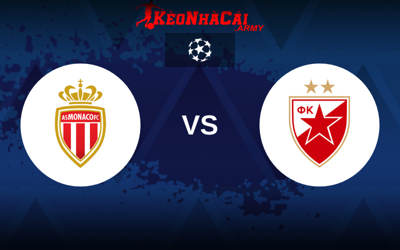 0 ava monaco vs fcz Soi Kèo AS Monaco vs FK Crvena Zvezda - Cúp C1 23h45 22/10